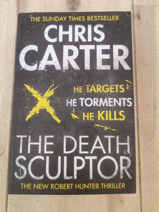The Death Sculptor by Chris Carter