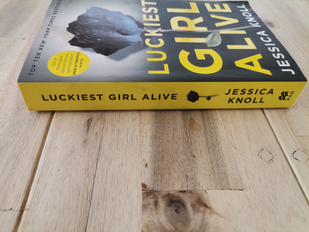 Luckiest Girl Alive – Jessica Knoll