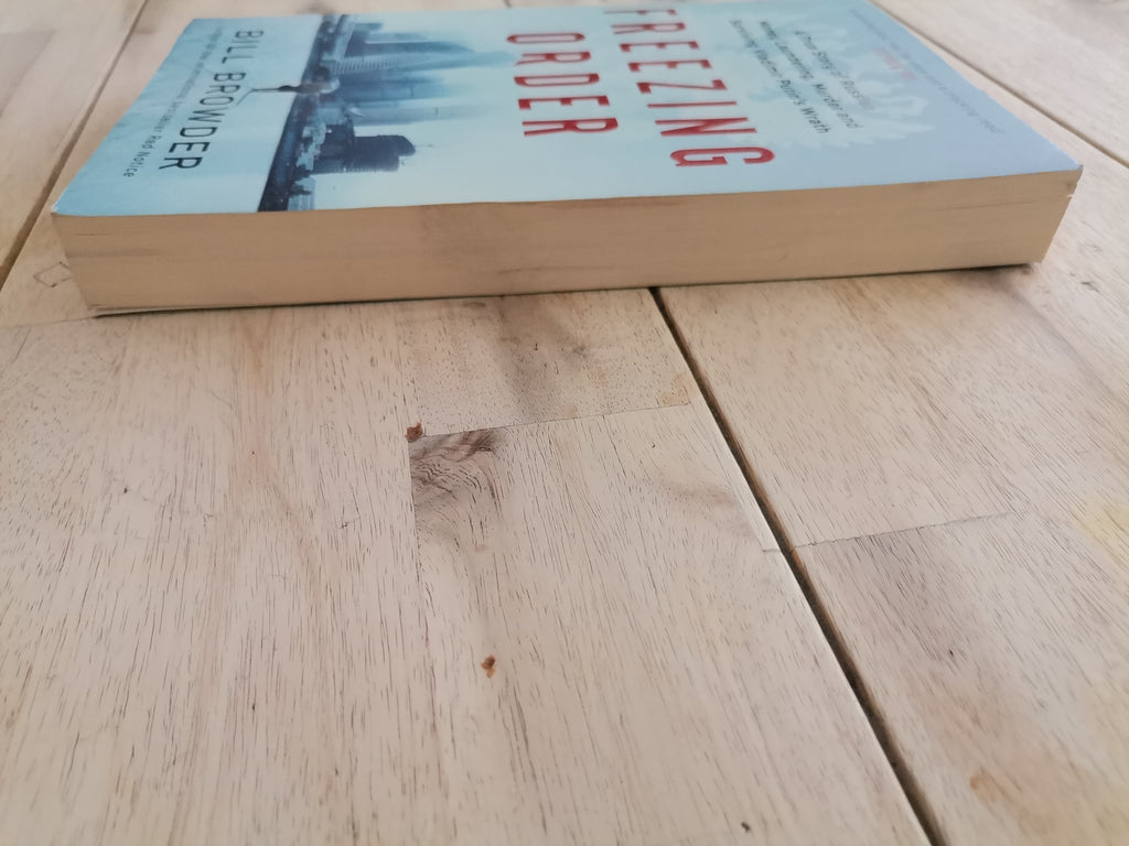 Freezing Order: A True Story of Money Laundering, Murder, and Surviving Vladimir Putin's Wrath