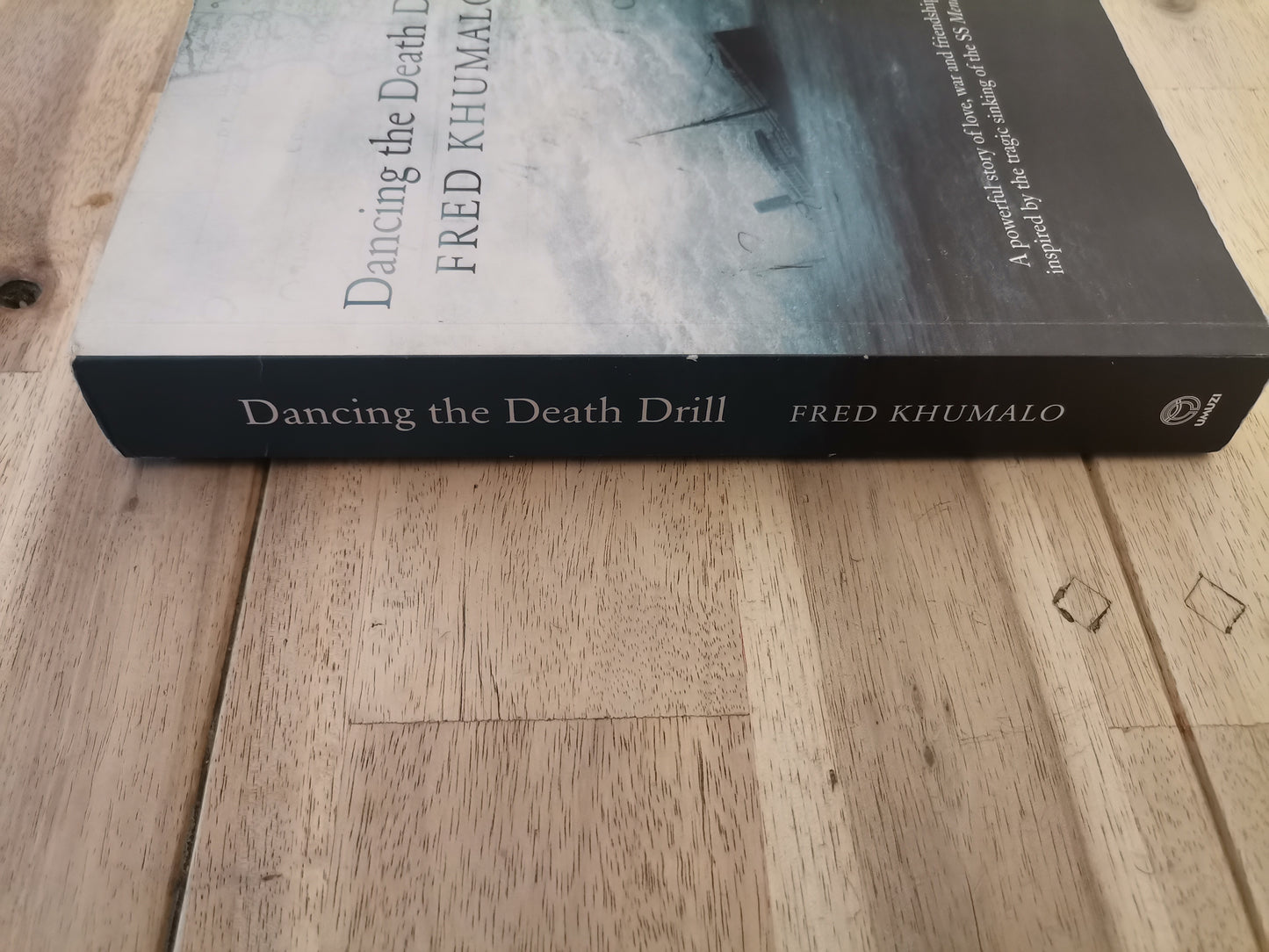 Dancing the Death Drill - Fred Khumalo