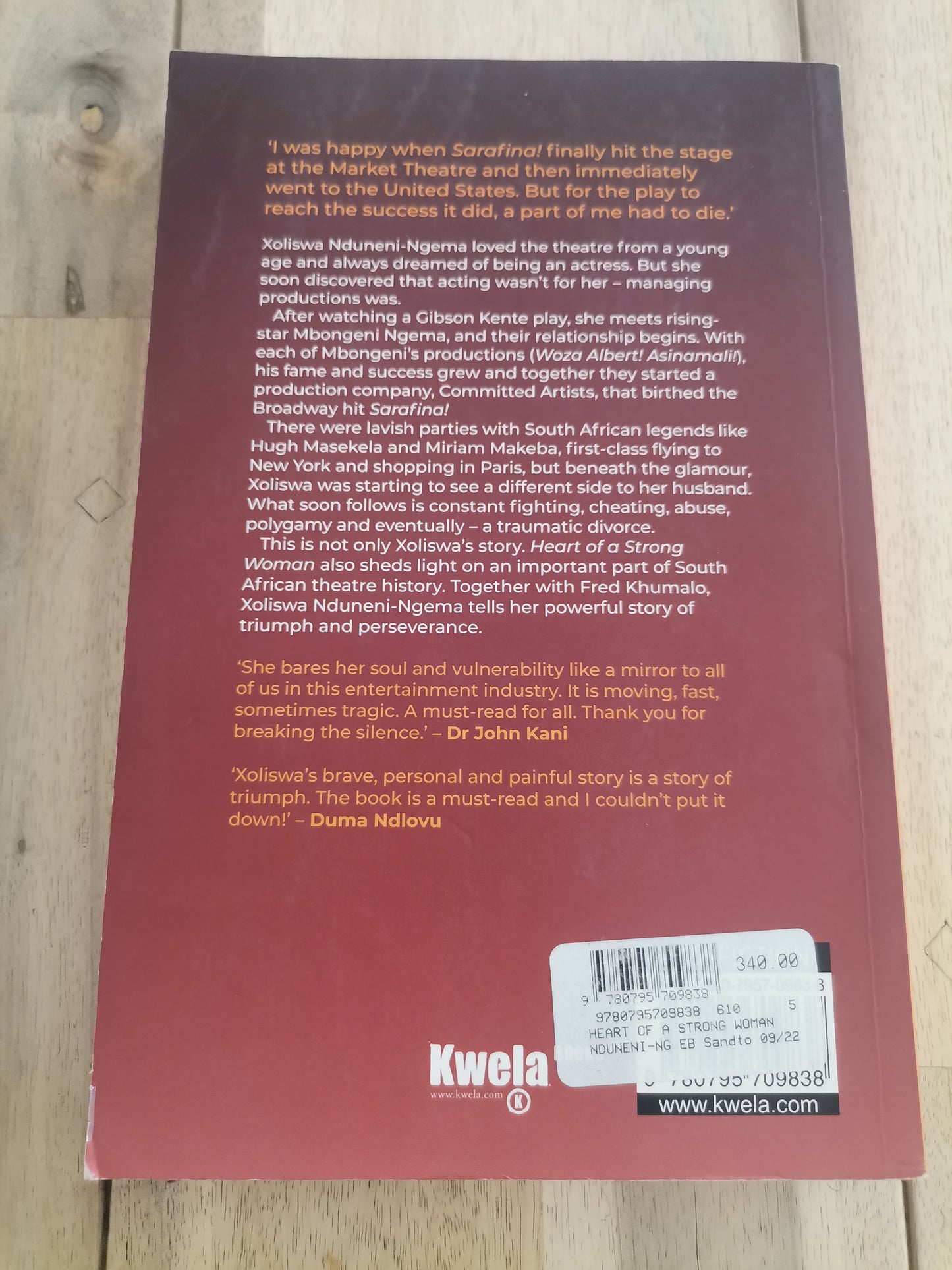Heart of a Strong Woman by Xoliswa Nduneni-Ngema as told by Fred Khumalo