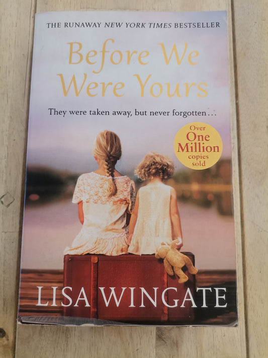 Before We Were Orphans by Lisa Wingate.