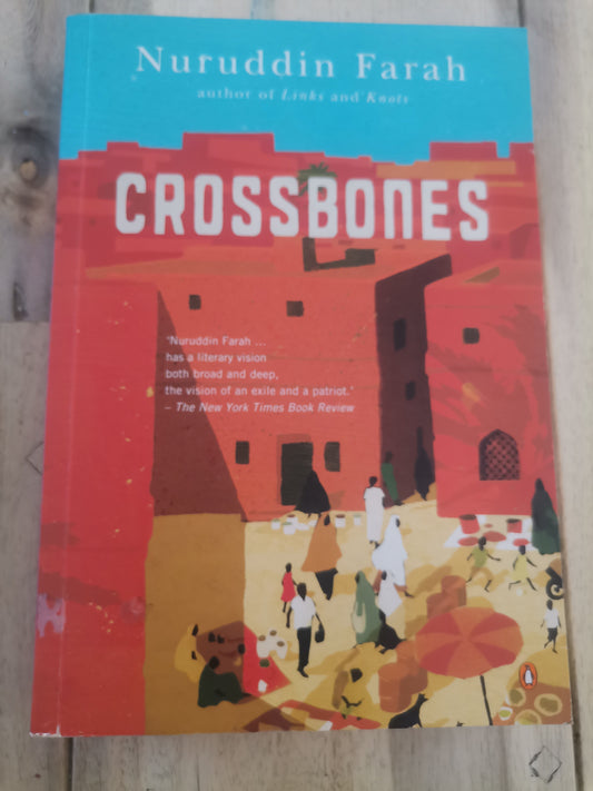 Crossbones by Nuruddin Farah