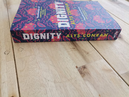 Dignity by Alys Conran