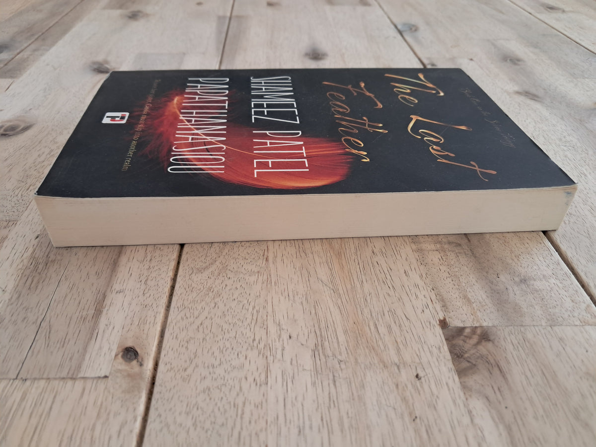 The Last Feather – Shameez Patel Papathanasiou