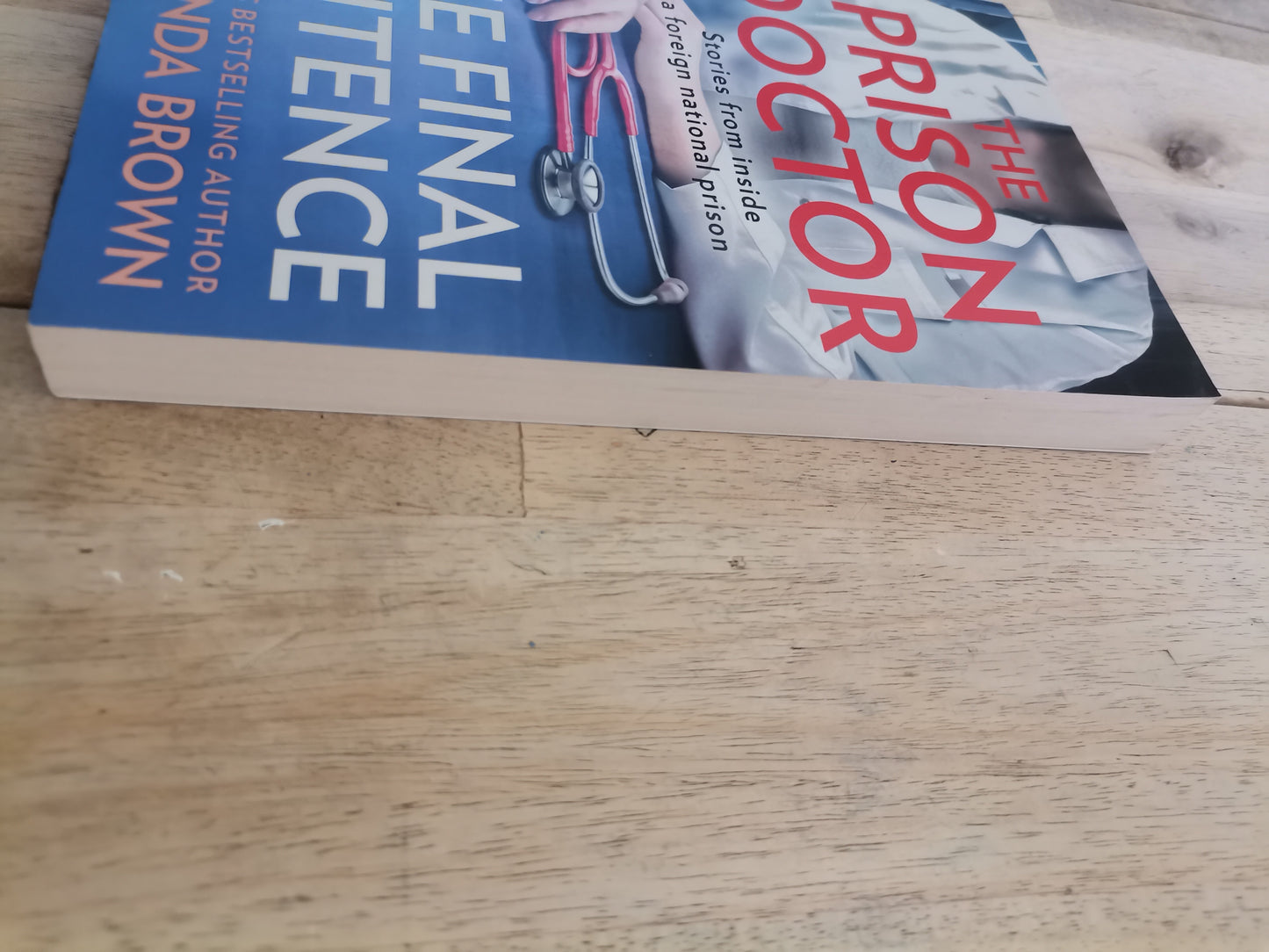 The Prison Doctor The Final Sentence by Dr. Amanda Brown