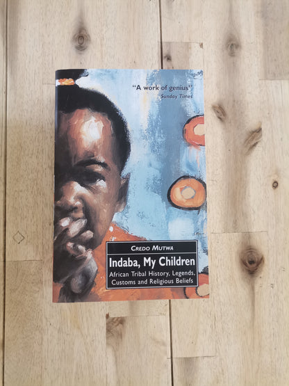 Indaba, My Children – Credo Mutwa