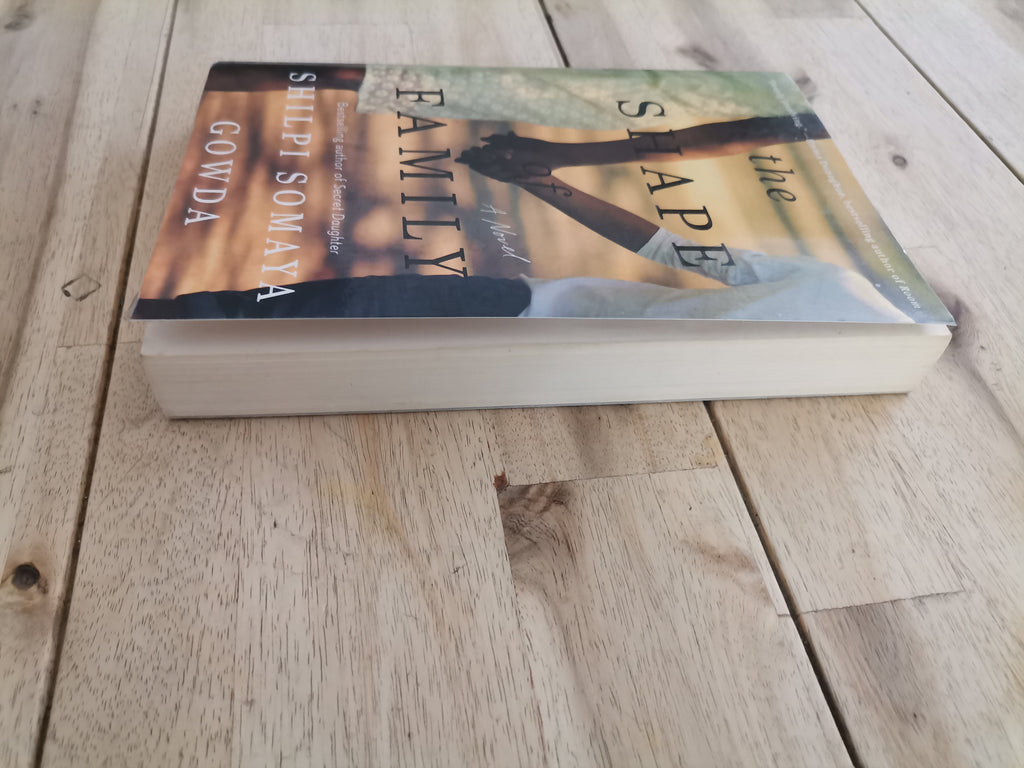 The Shape of Family – Shilpi Somaya Gowda
