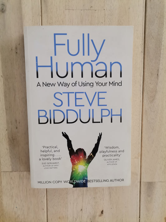 Fully Human – Steve Biddulph
