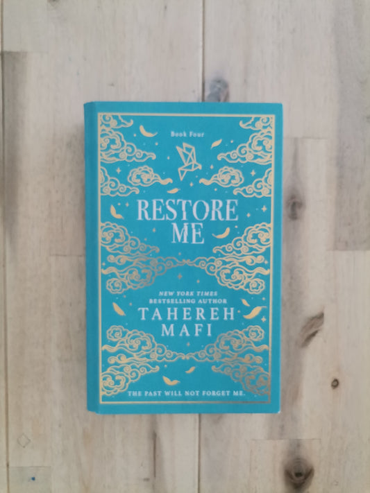 Restore Me (Collector's Edition) – Tahereh Mafi