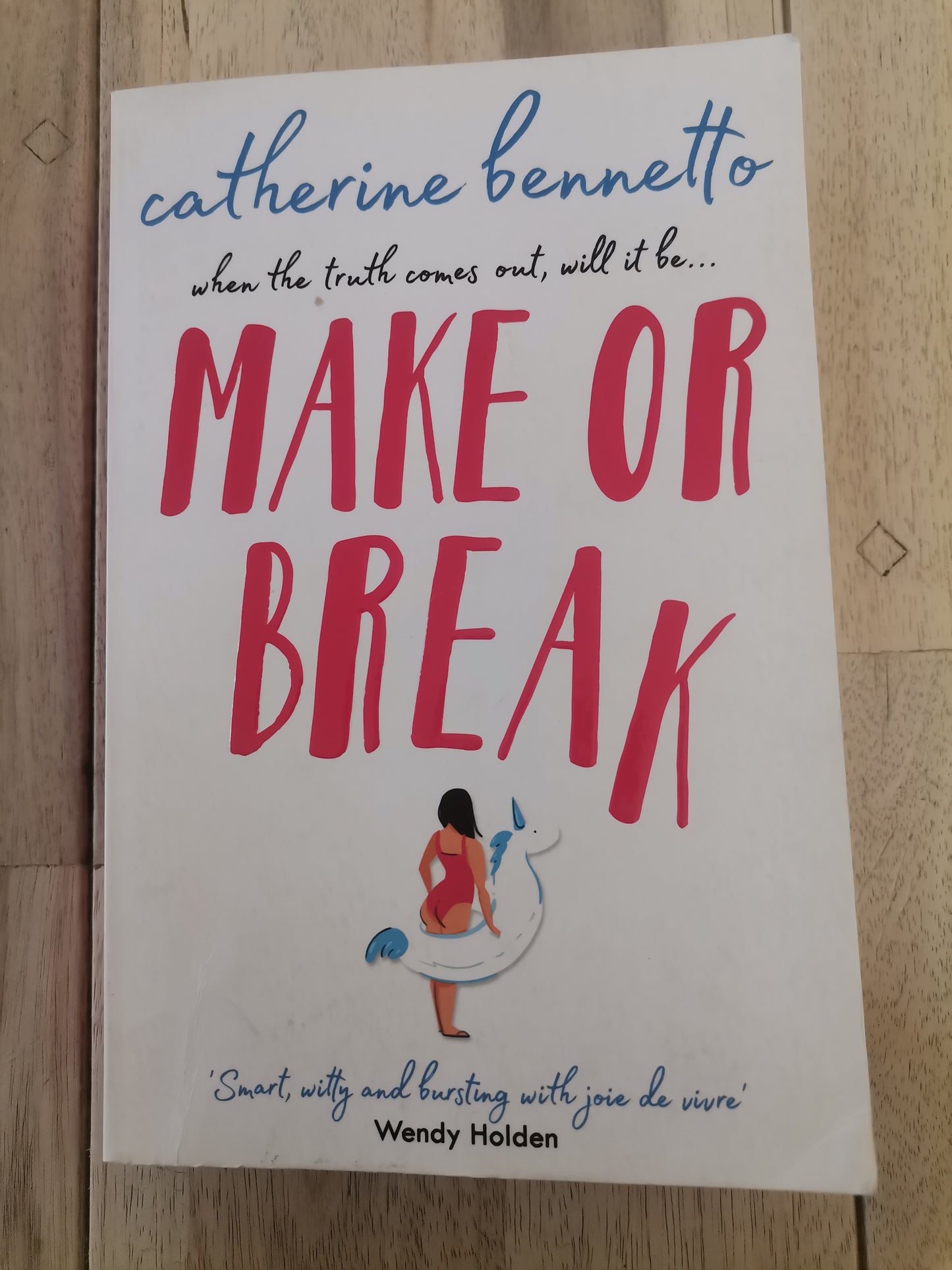 Make or Break - Catherine Bennetto