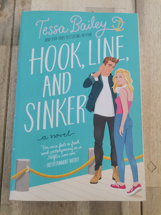 Hook, Line, and Sinker by Tessa Bailey