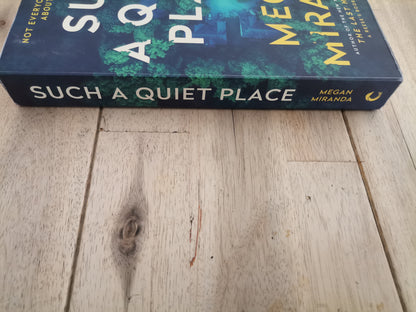 Such A Quiet Place by Megan Miranda