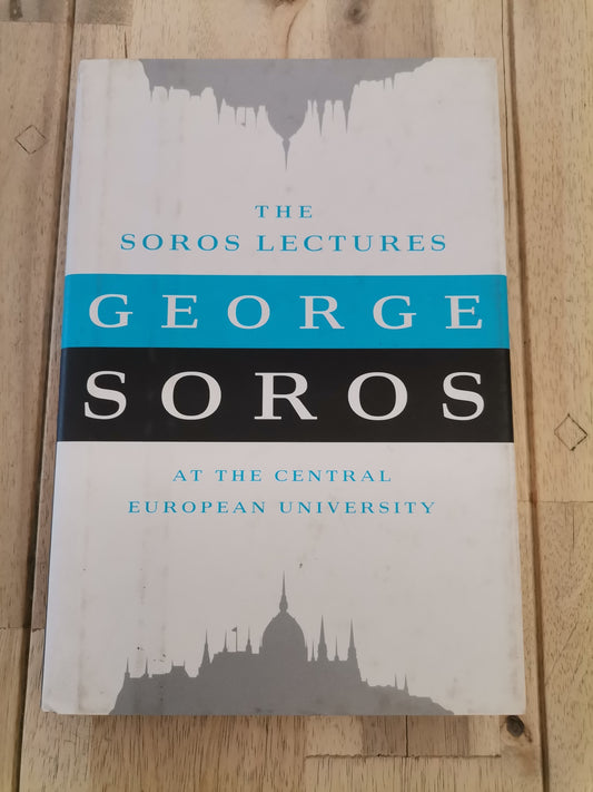 The Soros Lectures by George Soros