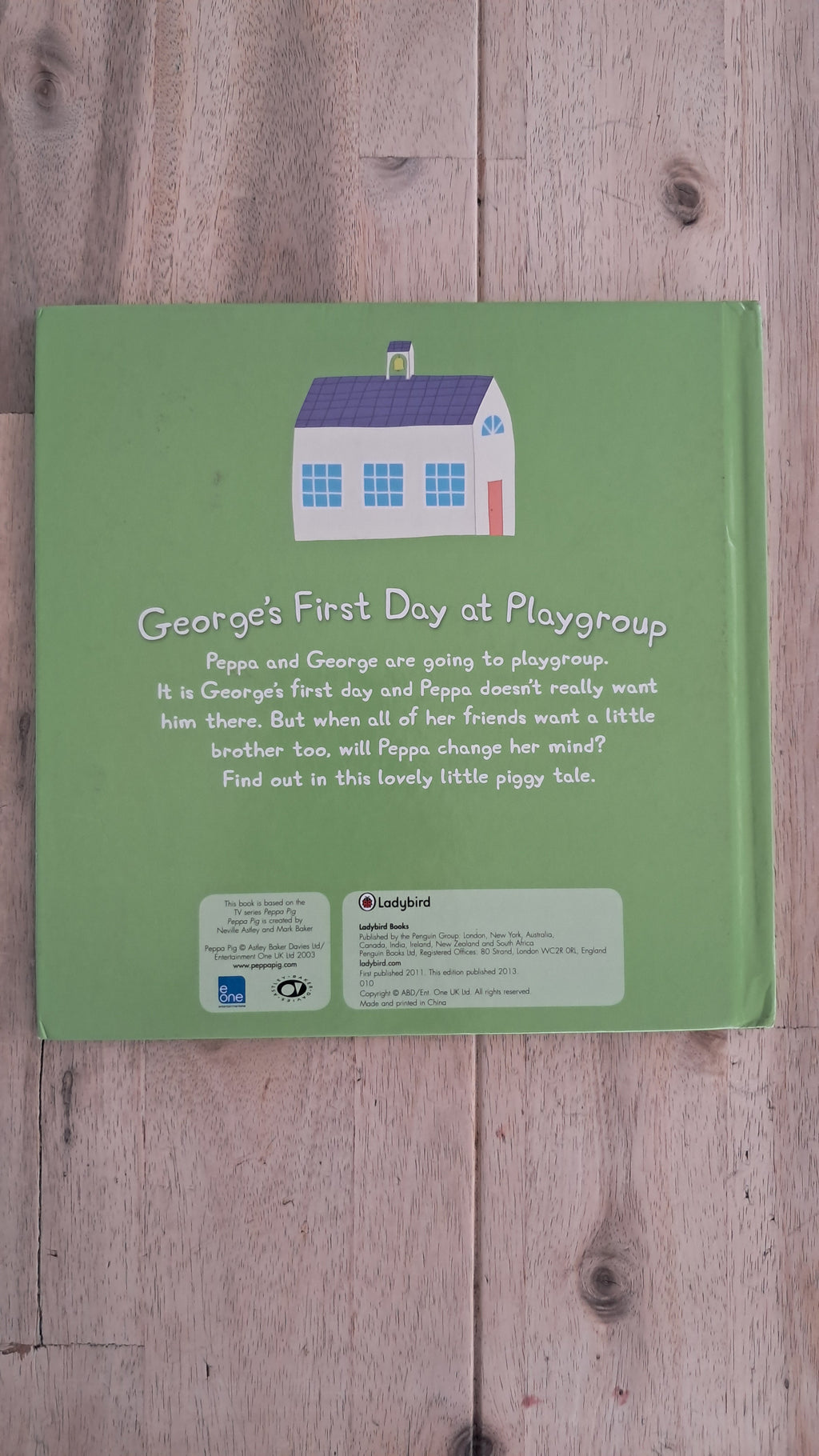 Peppa Pig: George's First Day at Playgroup – Ladybird / Mark Baker & Neville Astley