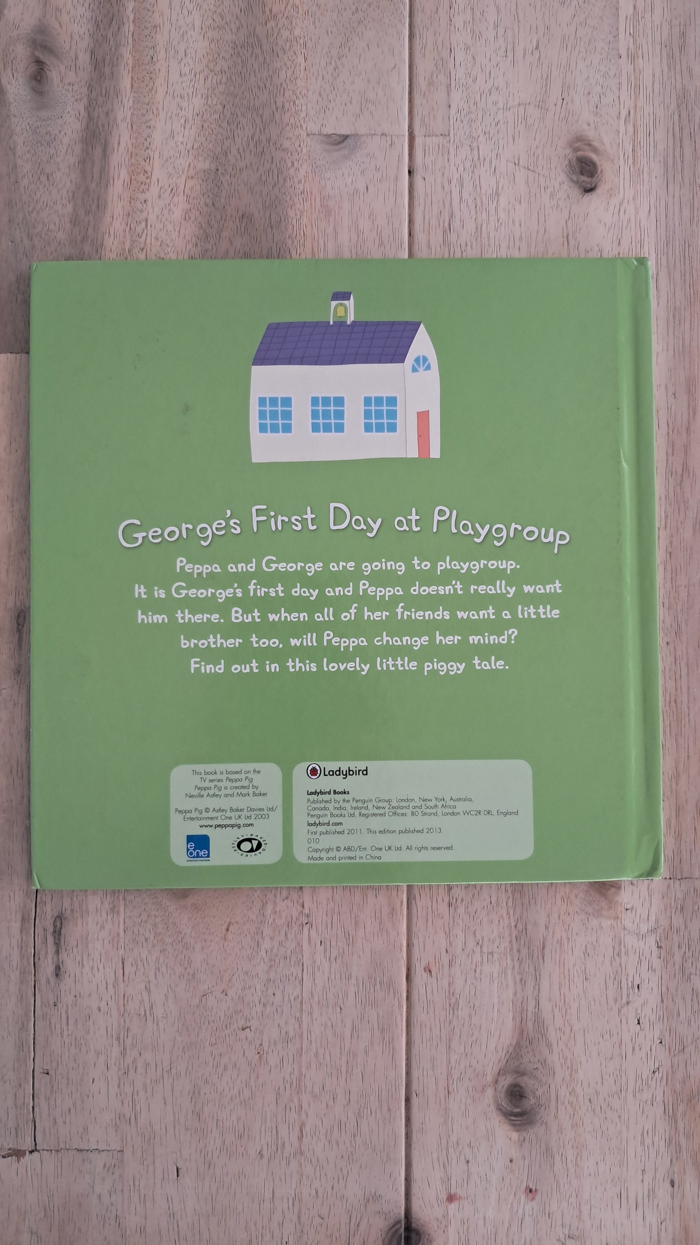 Peppa Pig: George's First Day at Playgroup – Ladybird / Mark Baker & Neville Astley