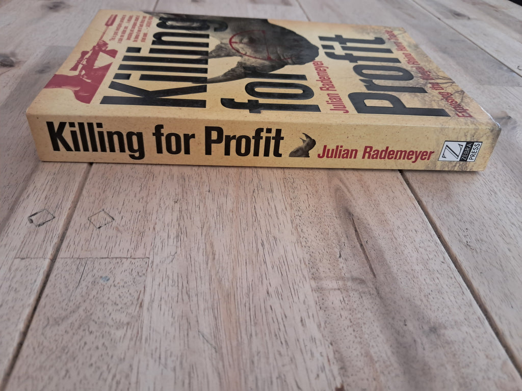 Killing for Profit – Julian Rademeyer