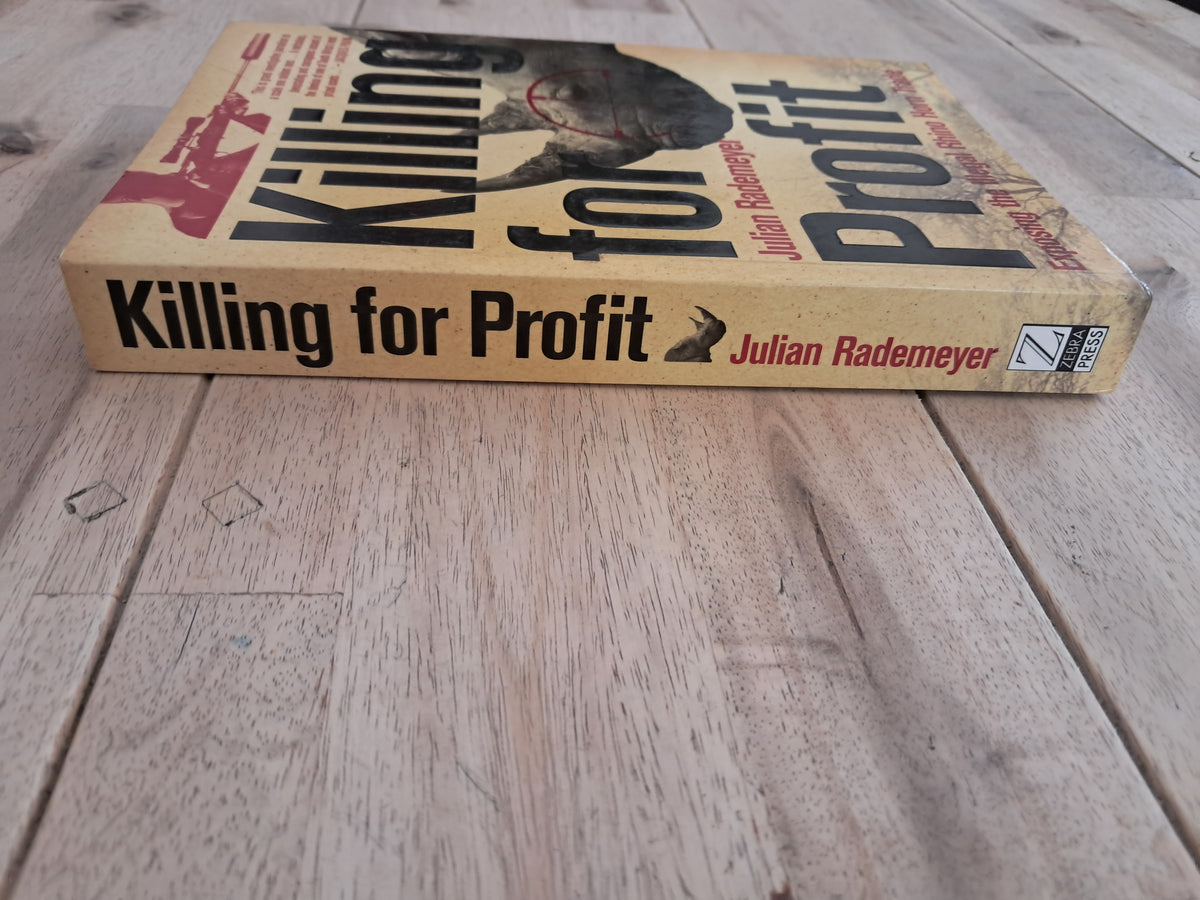 Killing for Profit – Julian Rademeyer