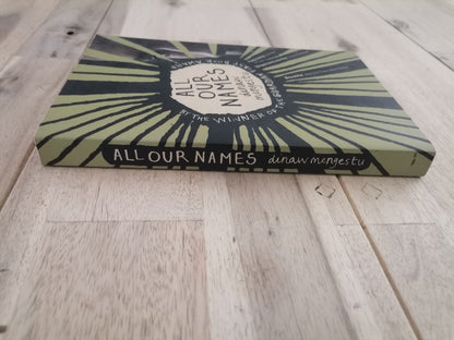 All Our Names – Dinaw Mengestu