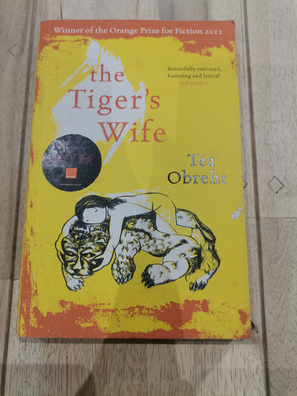 The Tiger's Wife - Téa Obreht
