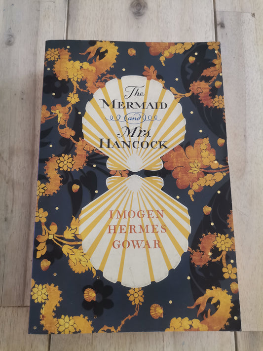 The Mermaid and Mrs Hancock by Imogen Hermes Gowar