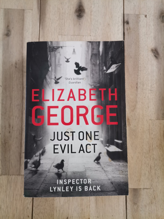 Just One Evil Act – Elizabeth George