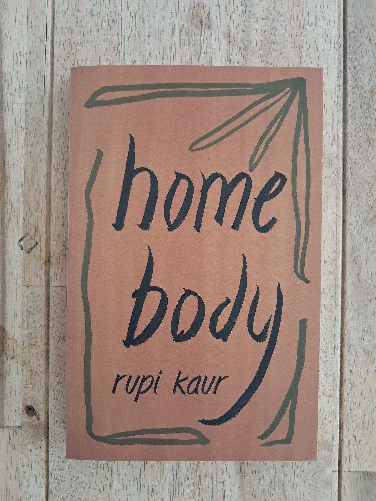 Home Body – Rupi Kaur