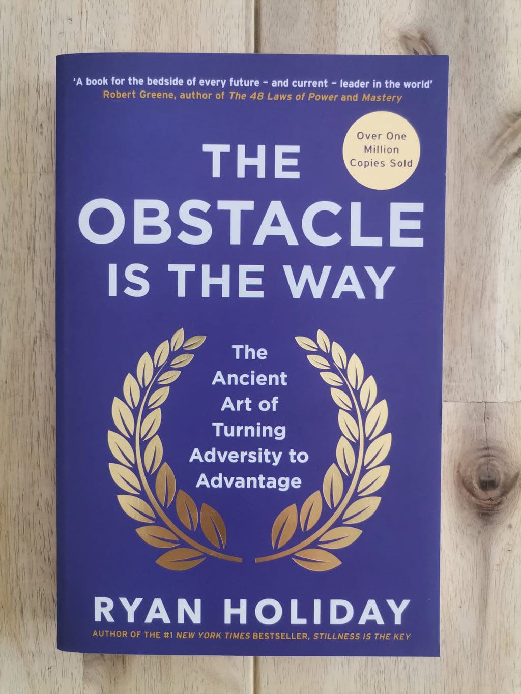 The Obstacle Is the Way – Ryan Holiday