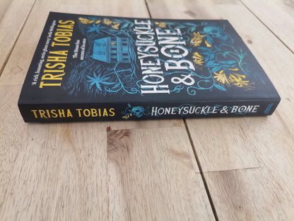 Honeysuckle and Bone – Trisha Tobias