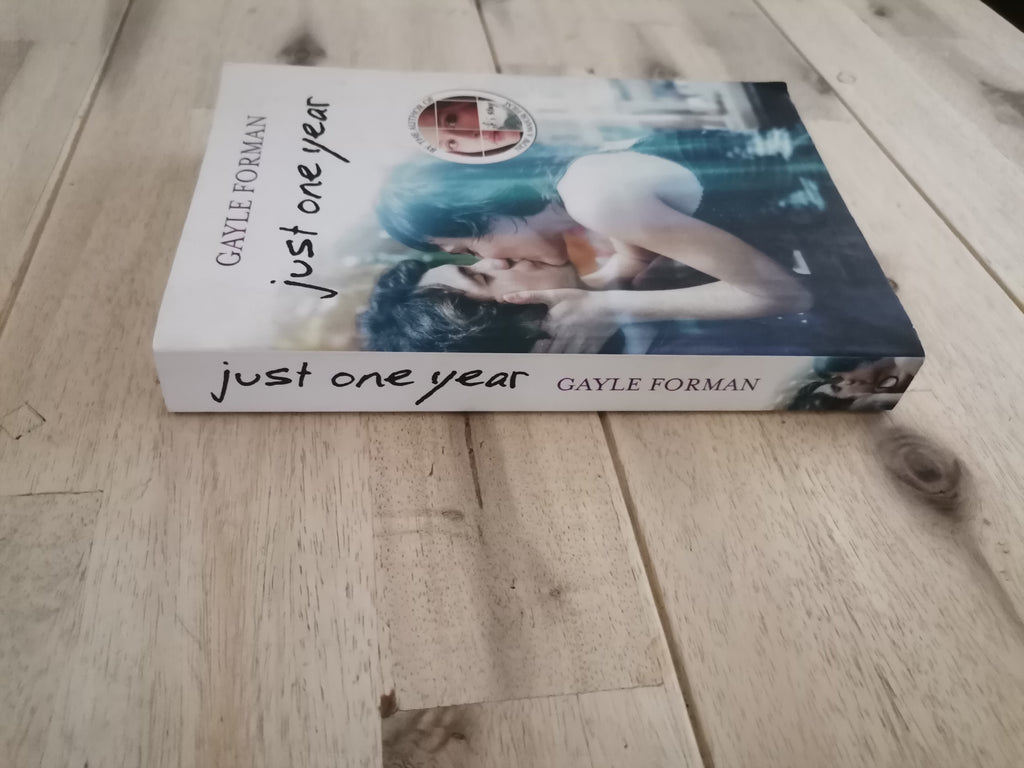 Just One Year – Gayle Forman