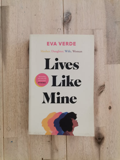 Lives Like Mine – Eva Verde