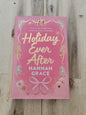 Holiday Ever After – Hannah Grace