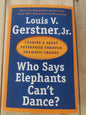 Who Says Elephants Can't Dance? - Louis Gerstner Jr.