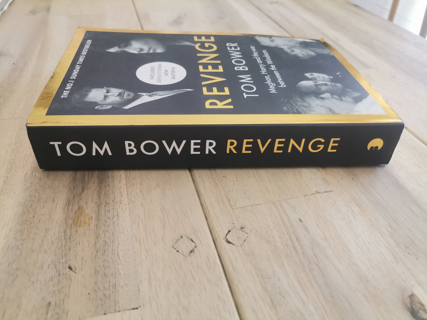 Revenge: Meghan, Harry and the War Between the Windsors by Tom Bower