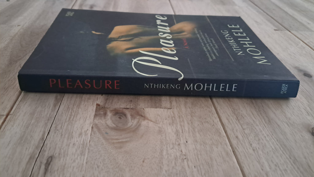 Pleasure – Nthikeng Mohlele