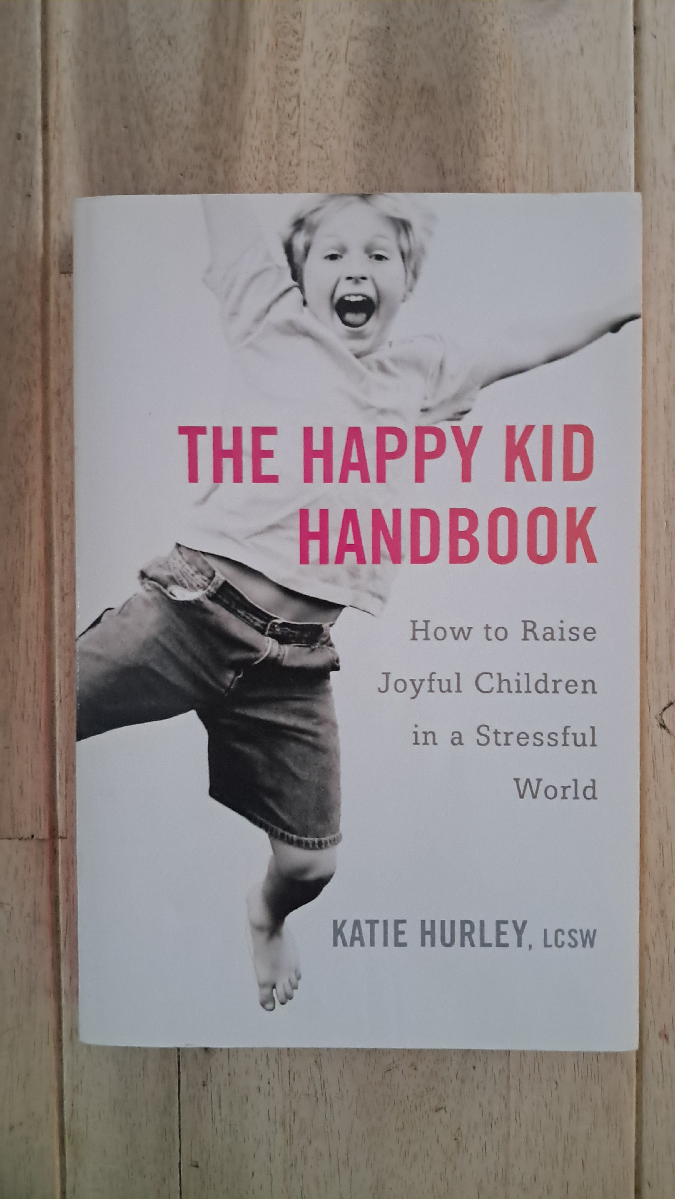 The Happy Kid Handbook – Katie Hurley