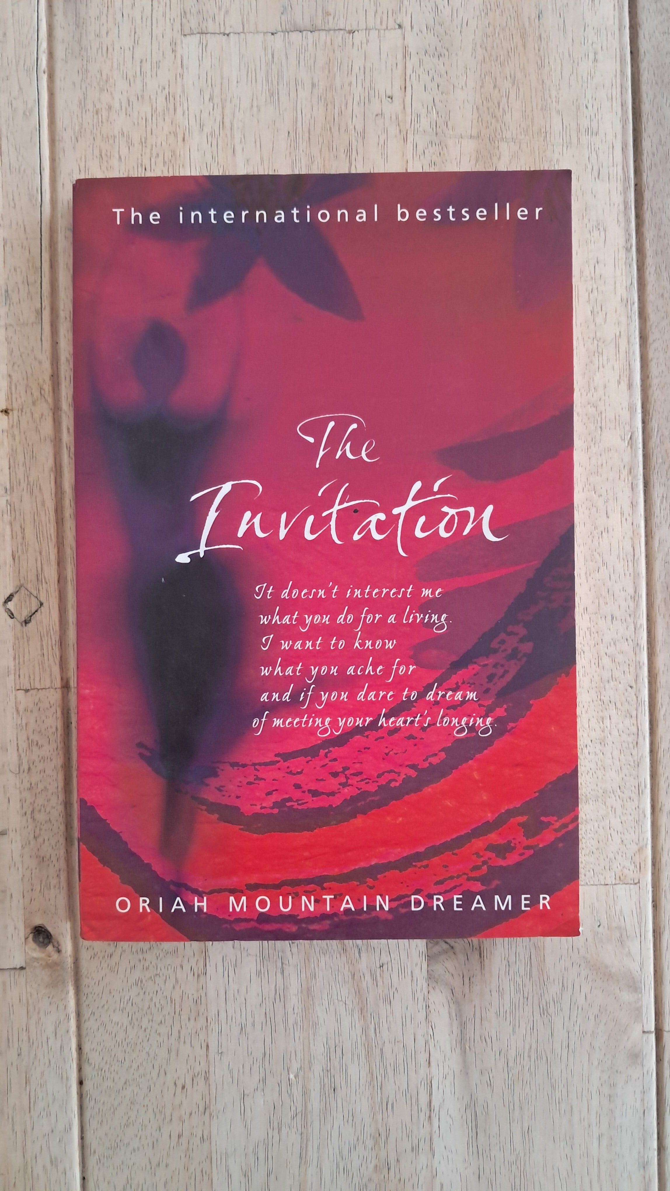 The Invitation – Oriah Mountain Dreamer