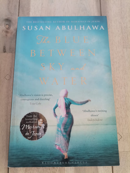 The Blue Between Sky and Water by Susan Abulhawa