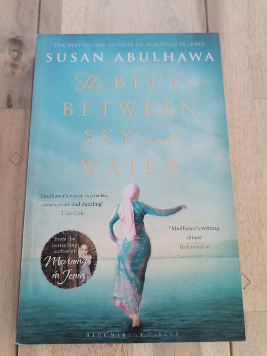 The Blue Between Sky and Water by Susan Abulhawa