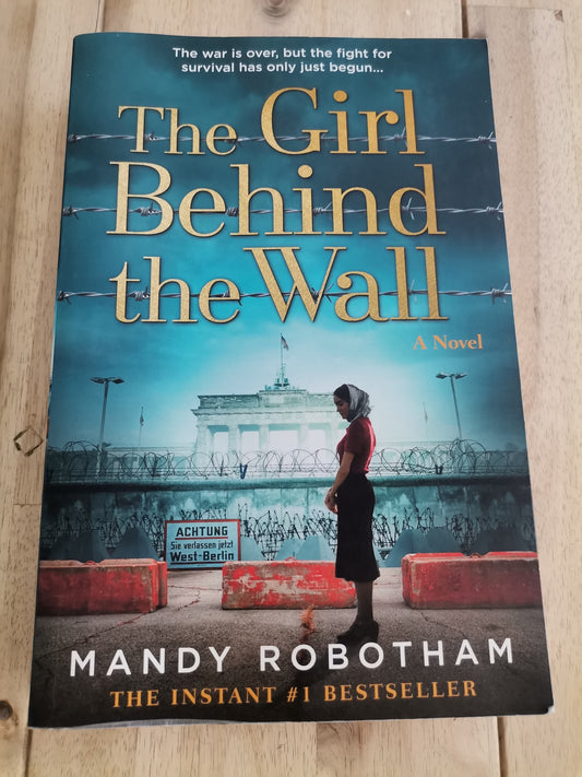 The Girl Behind the Wall by Mandy Robotham