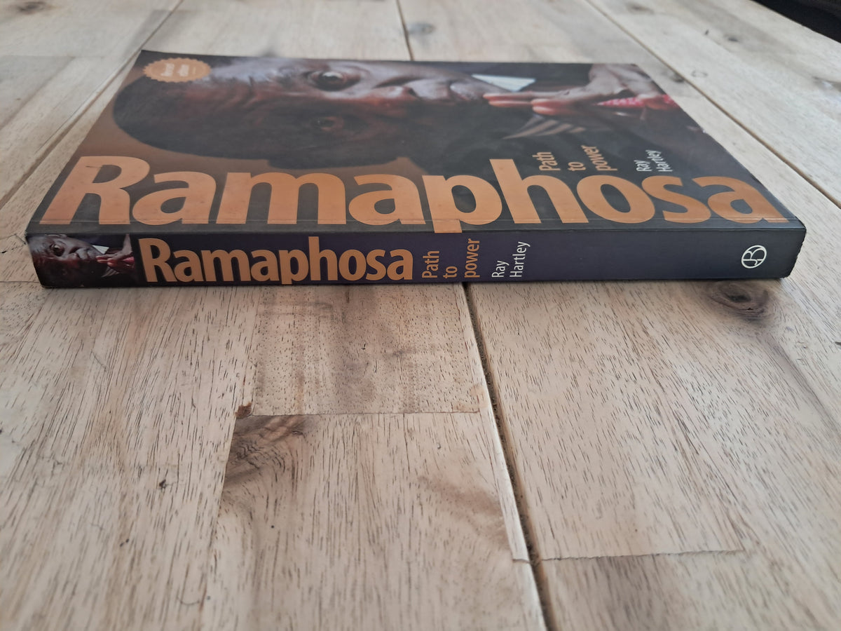 Cyril Ramaphosa: The Road to Presidential Power – Anthony Butler