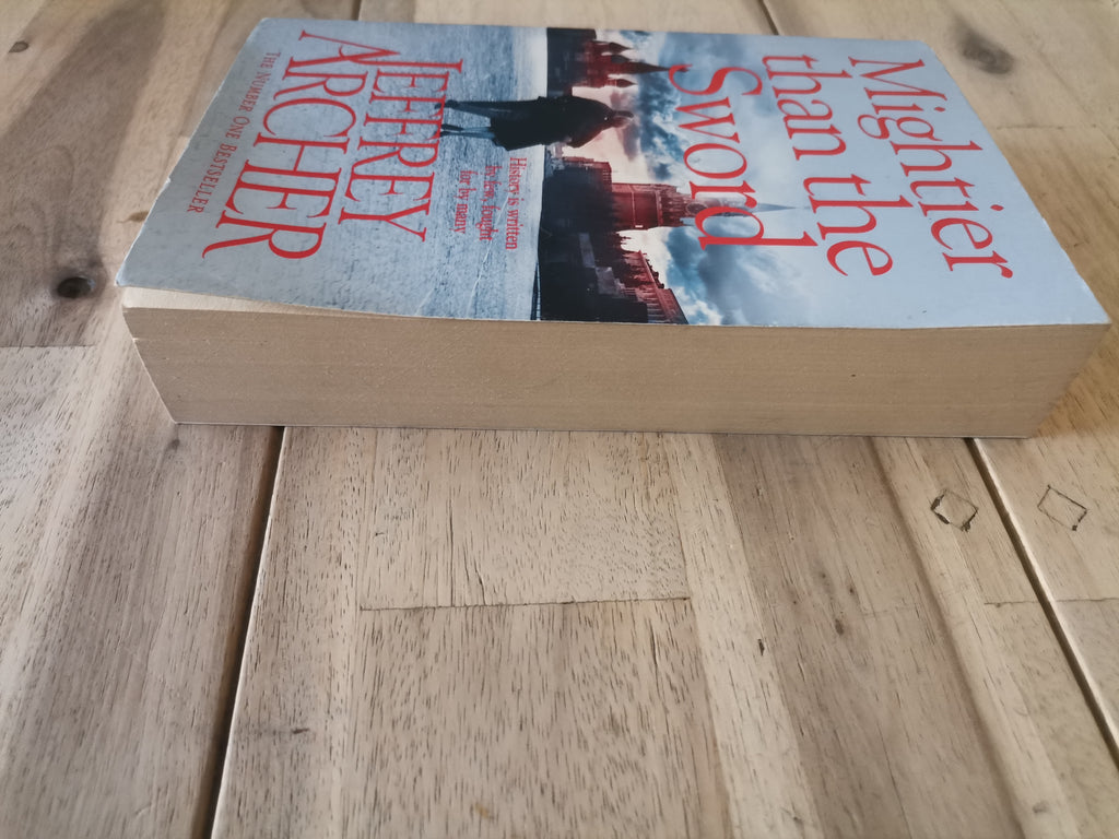 Mightier Than the Sword by Jeffrey Archer