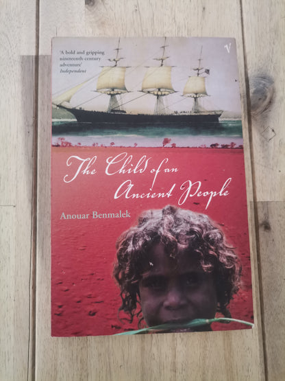 The Child of an Ancient People by Anour Benmalek