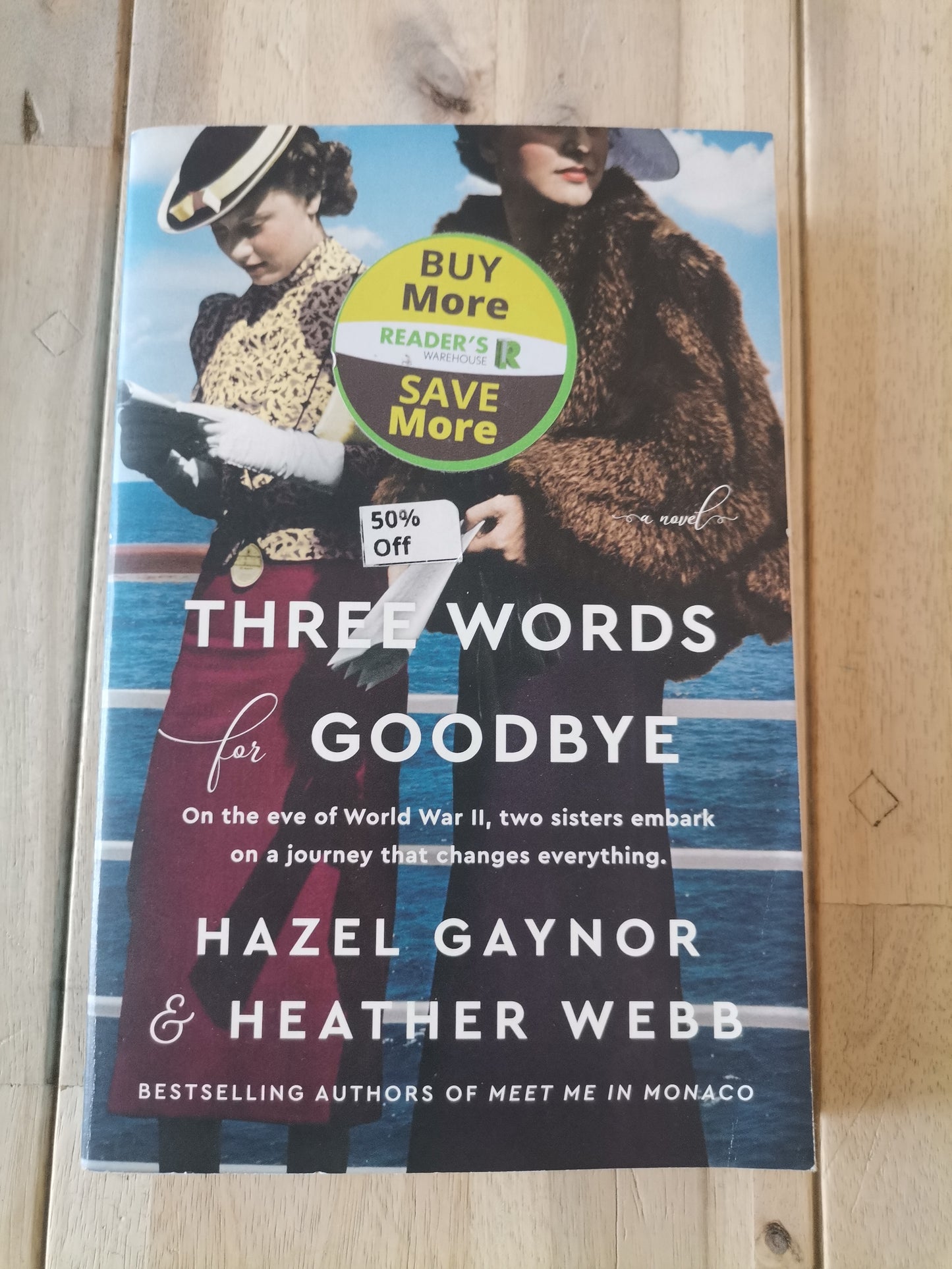 Three Words for Goodbye by Hazel Gaynor & Heather Webb