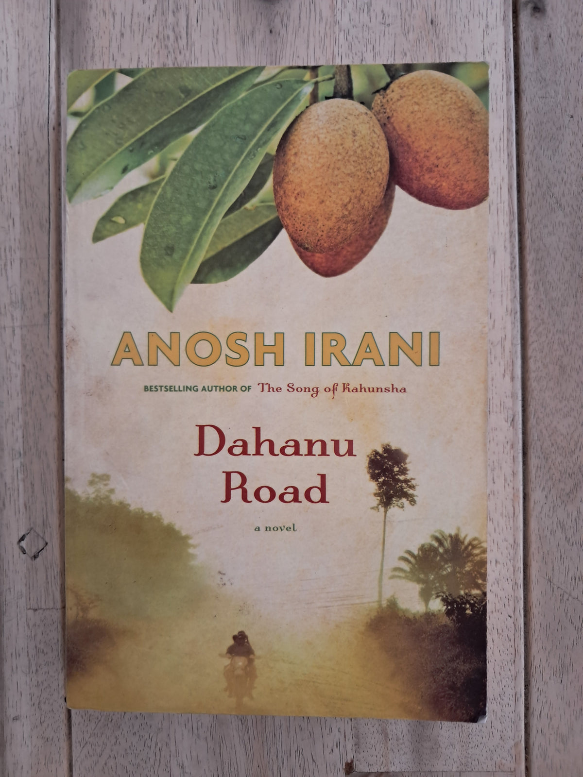 Dahanu Road – Anosh Irani