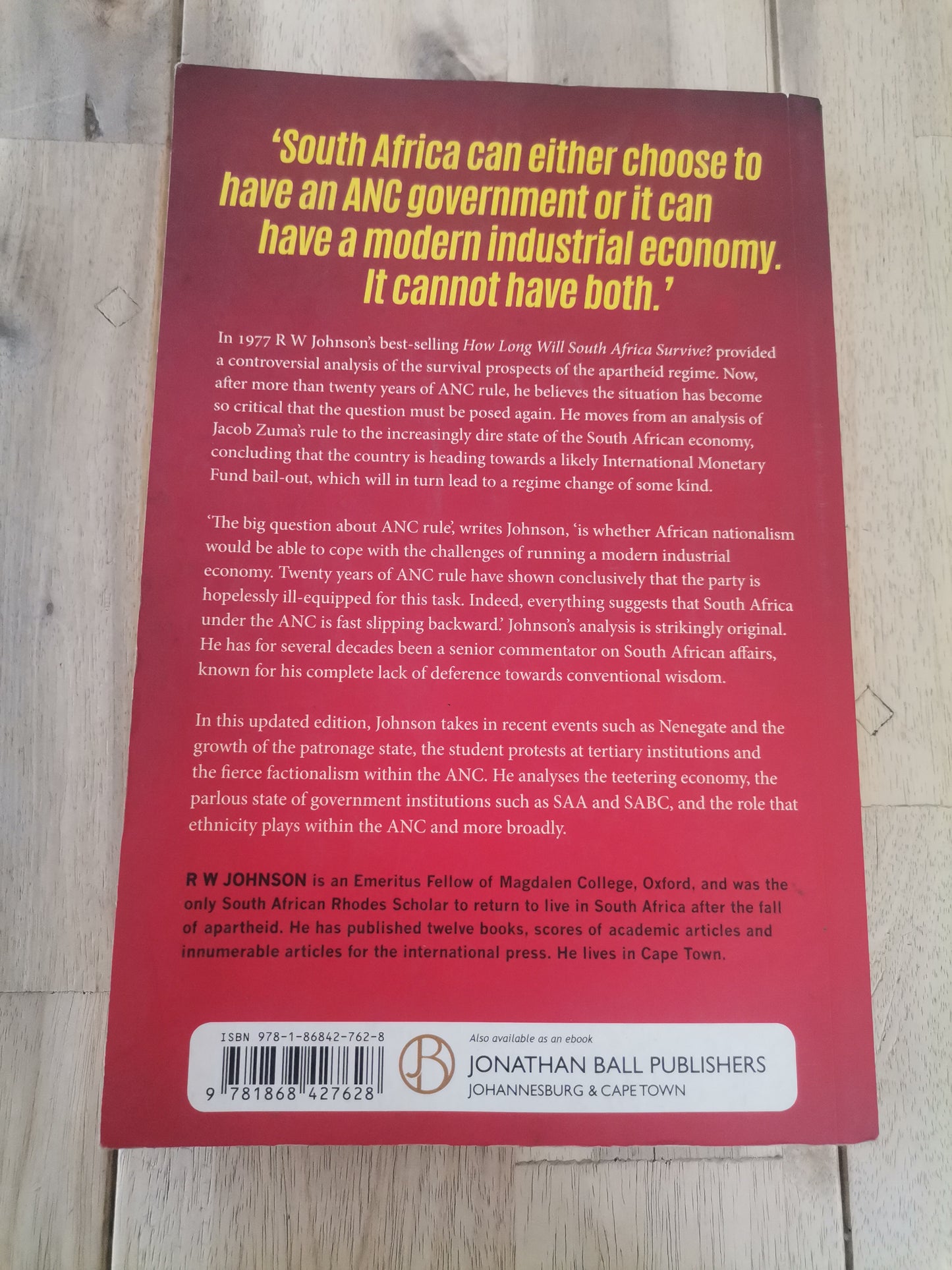 How Long Will South Africa Survive? - R.W. Johnson