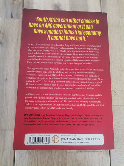 How Long Will South Africa Survive? - R.W. Johnson
