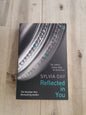 Reflected in You (Crossfire #2) by Sylvia Day