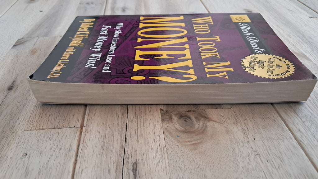 Who Took My Money? – Robert Kiyosaki