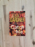 Catch Me – Lisa Gardner